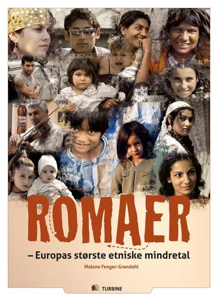 Romaer - Europas største etniske mindretal af Malene Fenger-Grøndahl