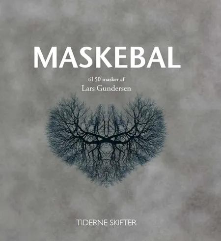 Maskebal af Lars Gundersen
