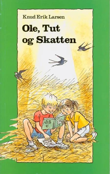 Ole, Tut og skatten af Knud Erik Larsen