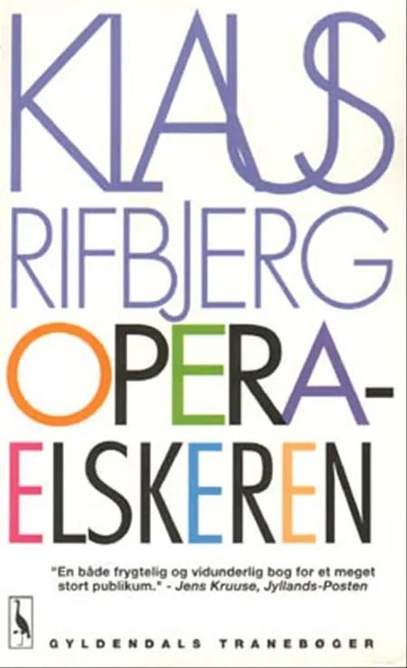 Operaelskeren af Klaus Rifbjerg