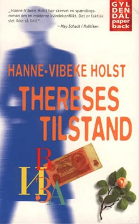 Thereses tilstand af Hanne-Vibeke Holst