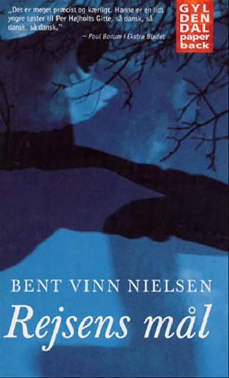 Rejsens mål af Bent Vinn Nielsen