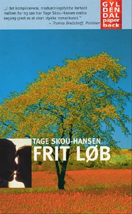 Frit løb af Tage Skou-Hansen