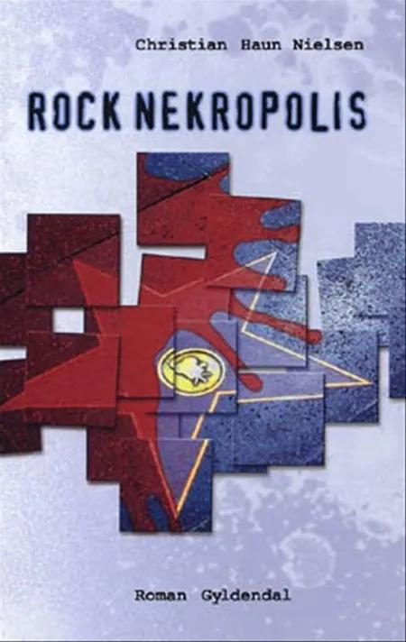 Rock Nekropolis af Christian Haun