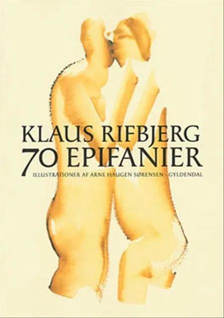 70 epifanier af Klaus Rifbjerg