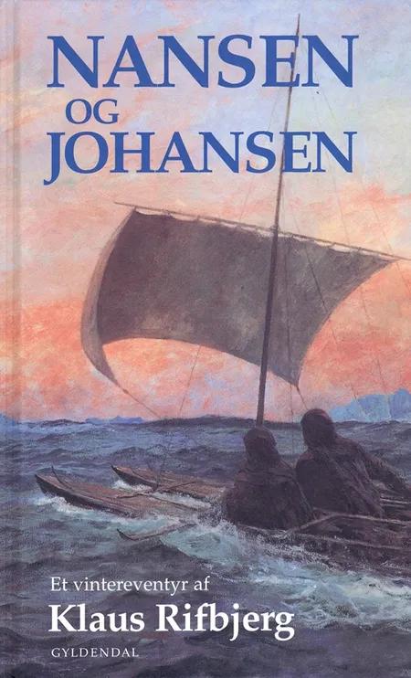 Nansen og Johansen af Klaus Rifbjerg