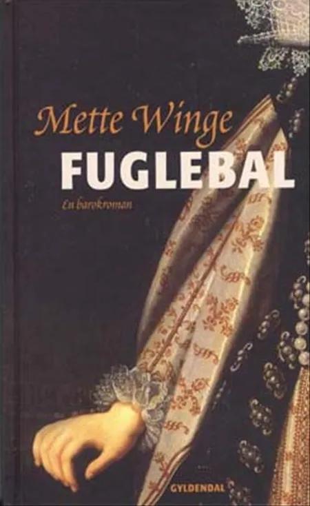 Fuglebal af Mette Winge