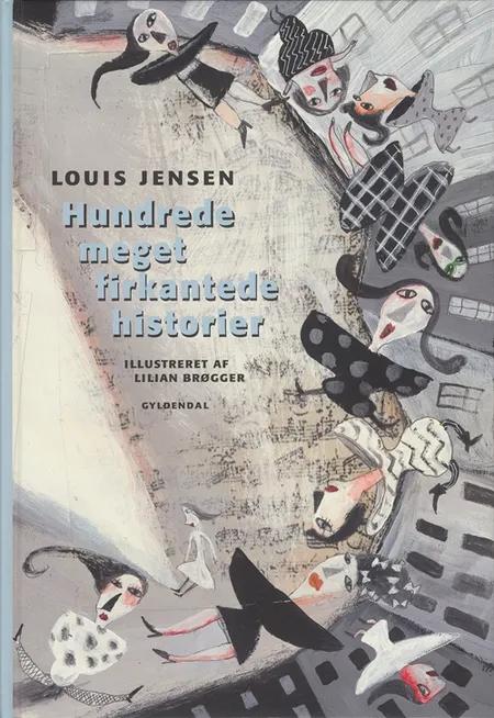 Hundrede meget firkantede historier af Louis Jensen