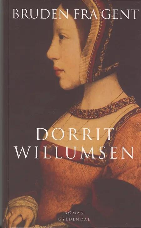 Bruden fra Gent af Dorrit Willumsen