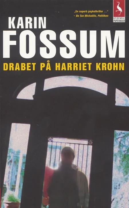Drabet på Harriet Krohn af Karin Fossum