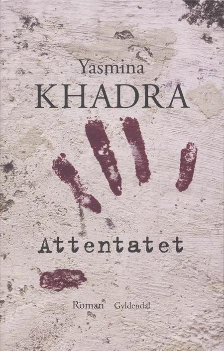 Attentatet af Yasmina Khadra