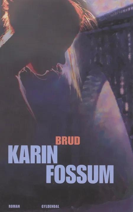 Brud af Karin Fossum