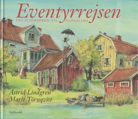 Eventyrrejsen af Astrid Lindgren
