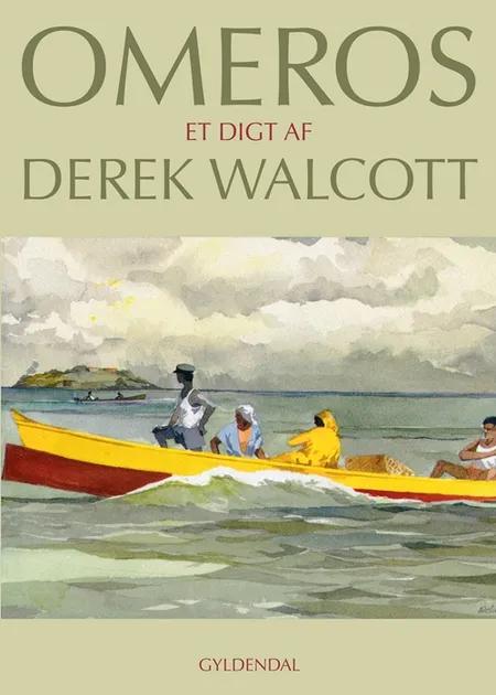 Omeros af Derek Walcott