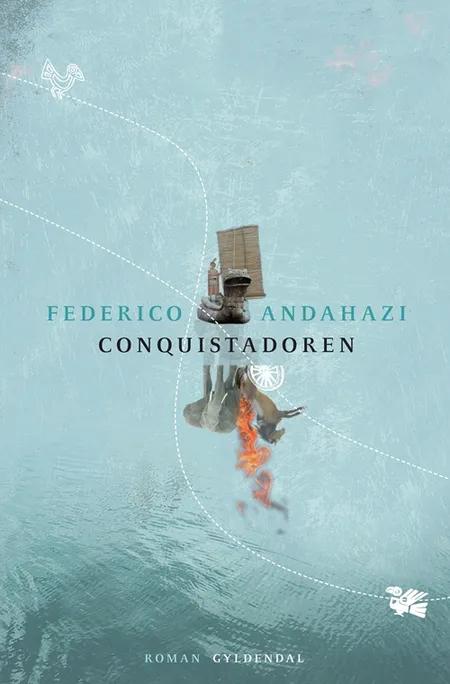 Conquistadoren af Federico Andahazi