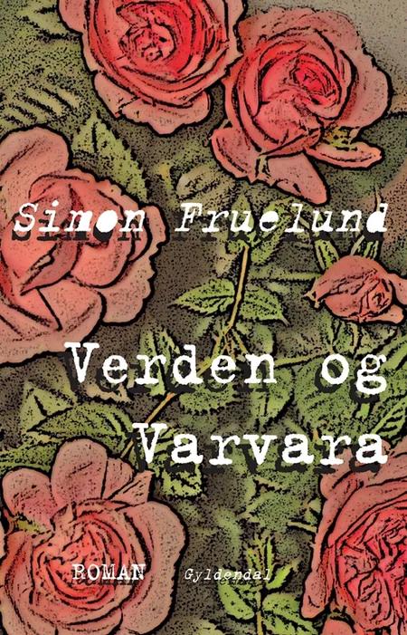 Verden og Varvara af Simon Fruelund