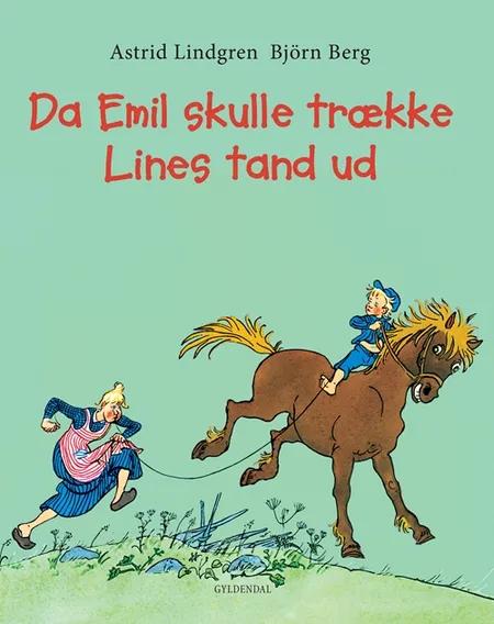 Da Emil skulle trække Lines tand ud af Astrid Lindgren