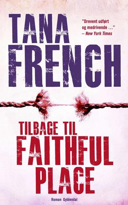 Tilbage til Faithful Place af Tana French