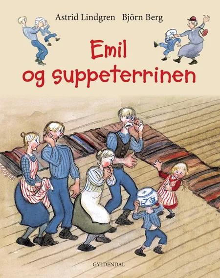 Emil og suppeterrinen af Astrid Lindgren