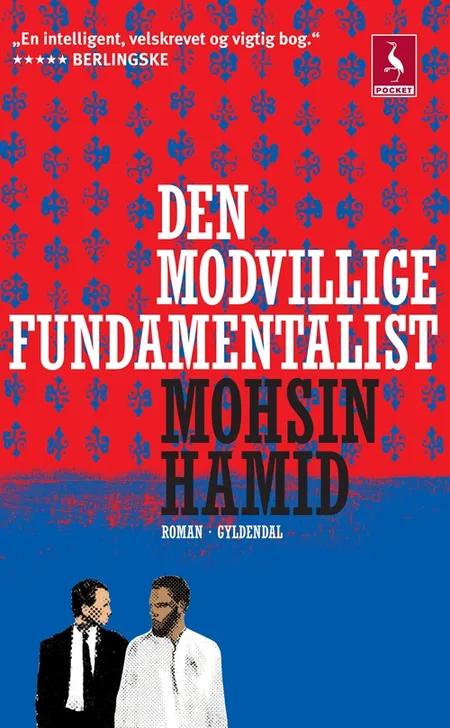 Den modvillige fundamentalist af Mohsin Hamid