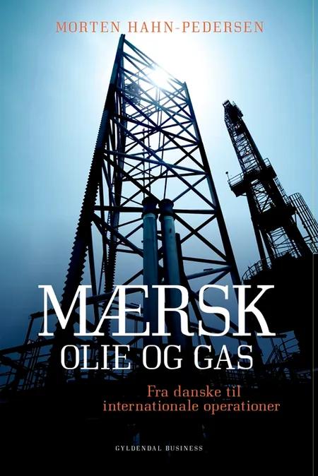 Mærsk Olie og Gas af Morten Hahn-Pedersen