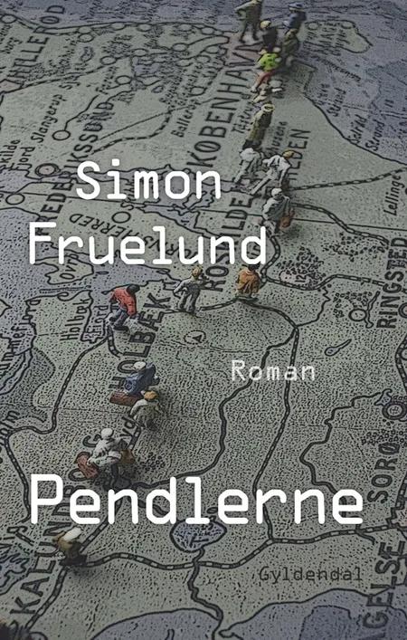 Pendlerne af Simon Fruelund