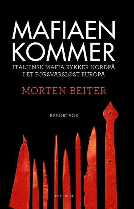 Mafiaen kommer af Morten Beiter