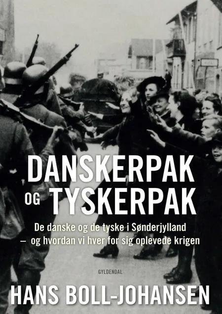 Danskerpak og tyskerpak af Hans Boll-Johansen