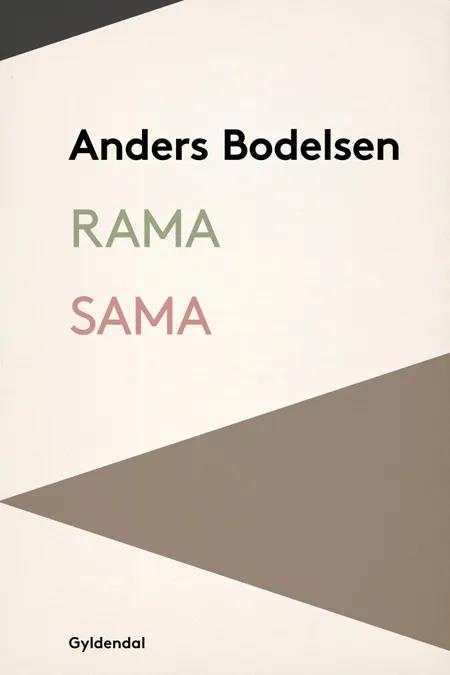 Rama Sama og andre noveller af Anders Bodelsen