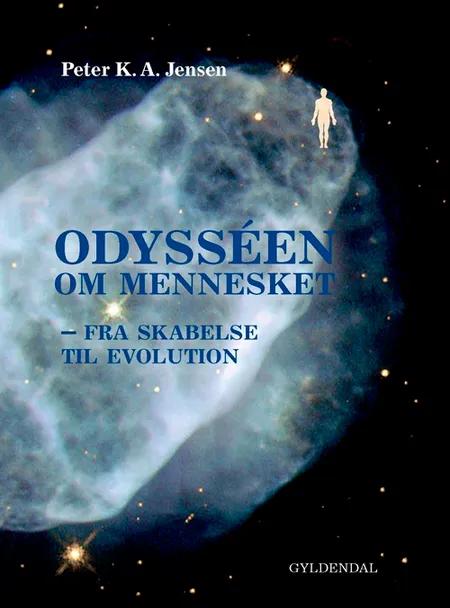 Odysséen om mennesket af Peter K. A. Jensen