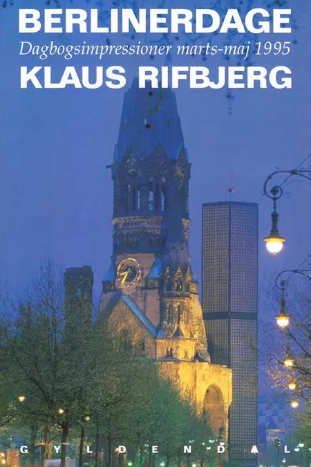 Berlinerdage af Klaus Rifbjerg