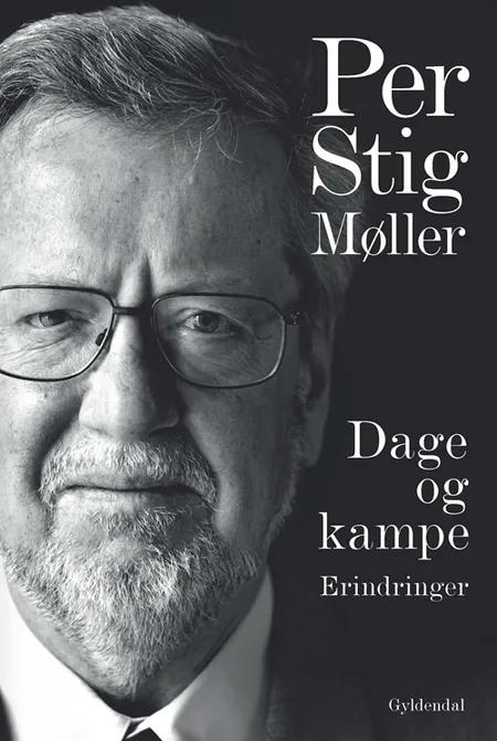 Dage og kampe af Per Stig Møller