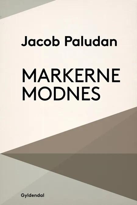 Markerne modnes af Jacob Paludan