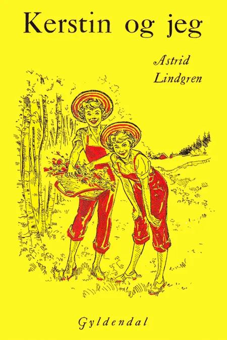 Kerstin og jeg af Astrid Lindgren