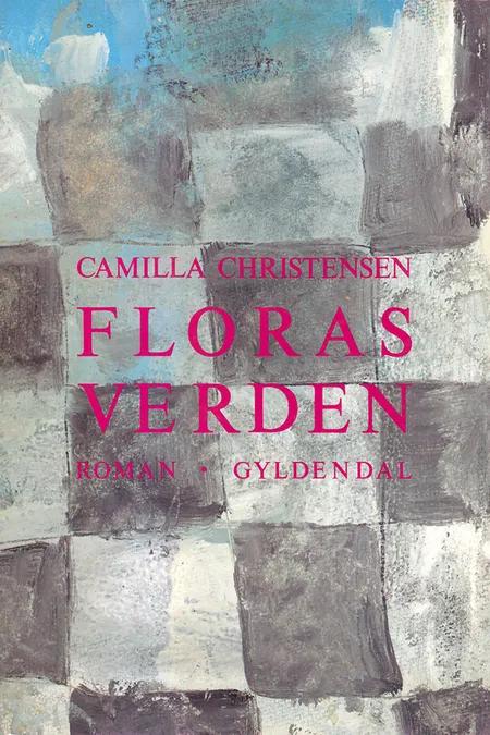 Floras verden af Camilla Christensen