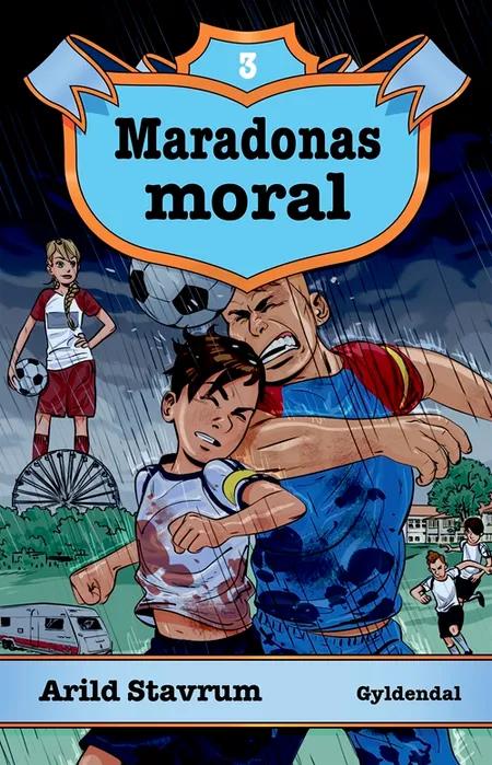 Maradonas moral af Arild Stavrum