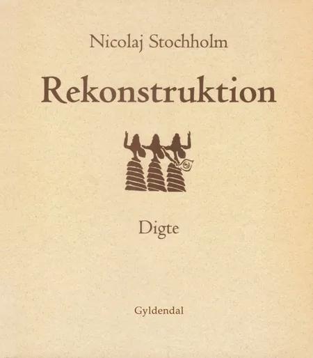 Rekonstruktion af Nicolaj Stochholm