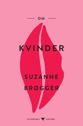 Om kvinder af Suzanne Brøgger
