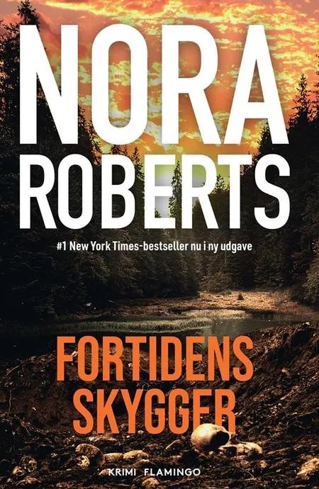 Fortidens skygger af Nora Roberts