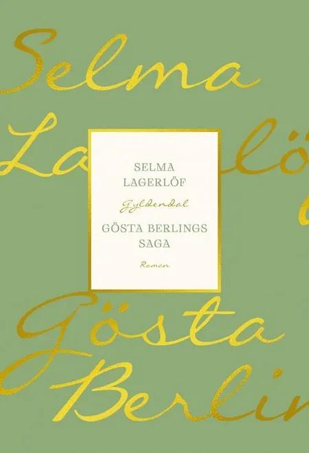 Gösta Berlings saga af Selma Lagerlöf