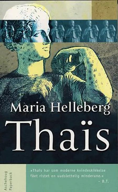 Thaïs af Maria Helleberg