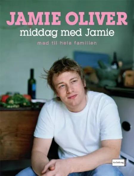 Middag med Jamie af Jamie Oliver