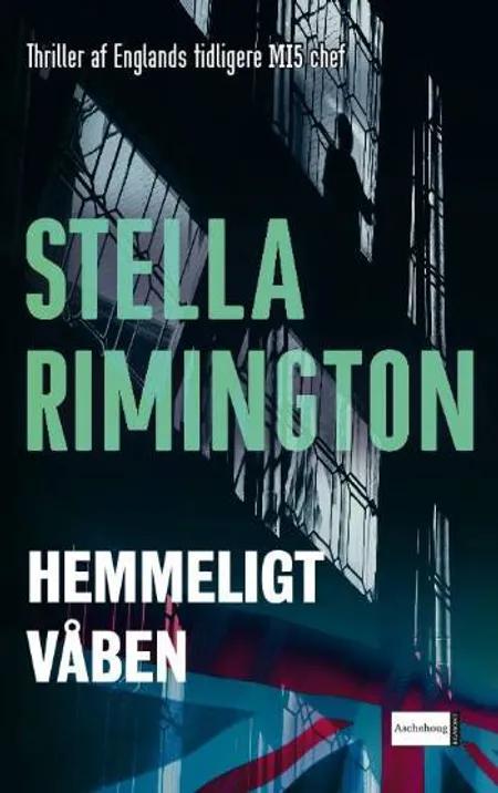 Hemmeligt våben af Stella Rimington