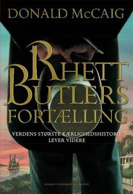 Rhett Butlers fortælling af Donald McCaig
