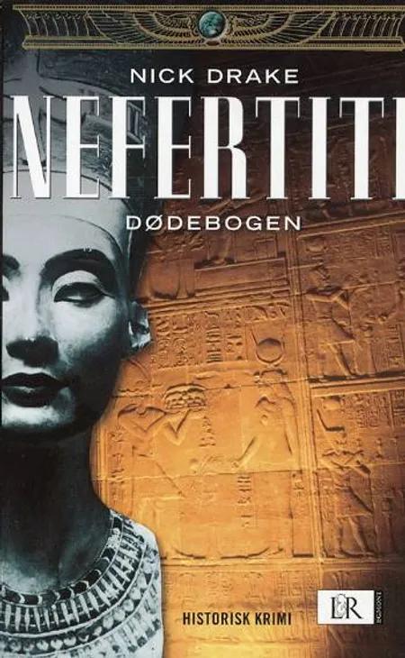 Nefertiti - Dødebogen af Nick Drake