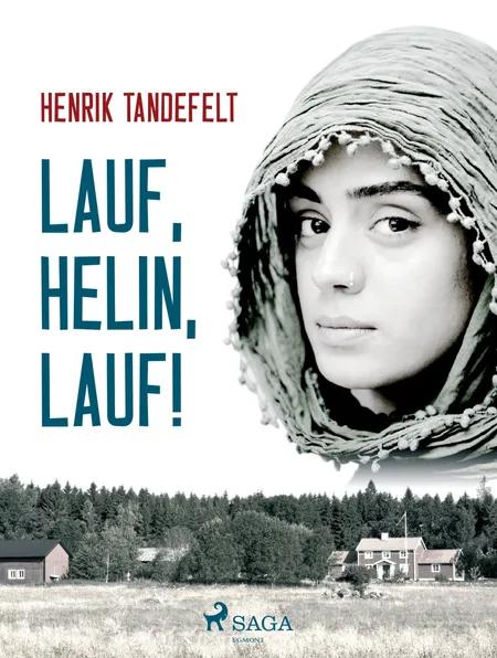 Lauf, Helin, lauf! af Henrik Tandefelt