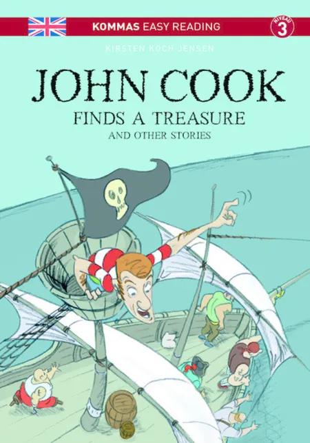 John Cook finds a treasure and other stories af Kirsten Koch Jensen