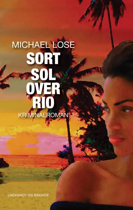 Sort sol over Rio af Michael Lose