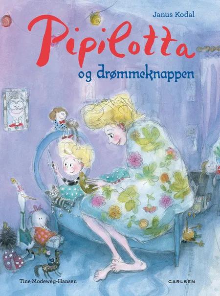 Pipilotta og drømmeknappen af Janus Kodal