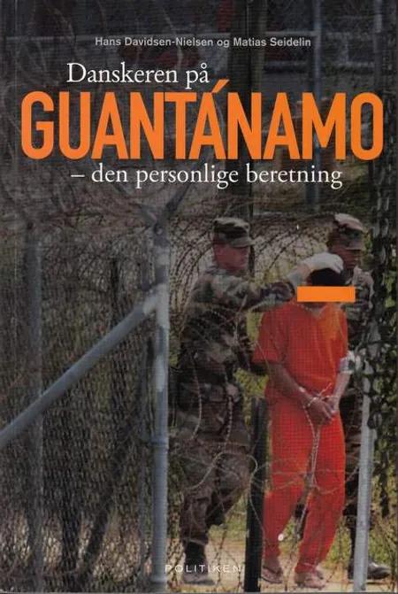 Danskeren på Guantánamo af Hans Davidsen-Nielsen